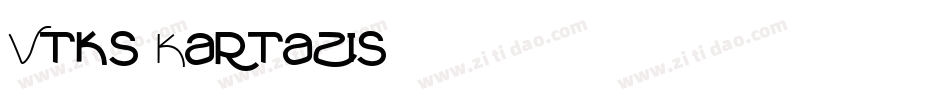 Vtks Kartazis字体转换
